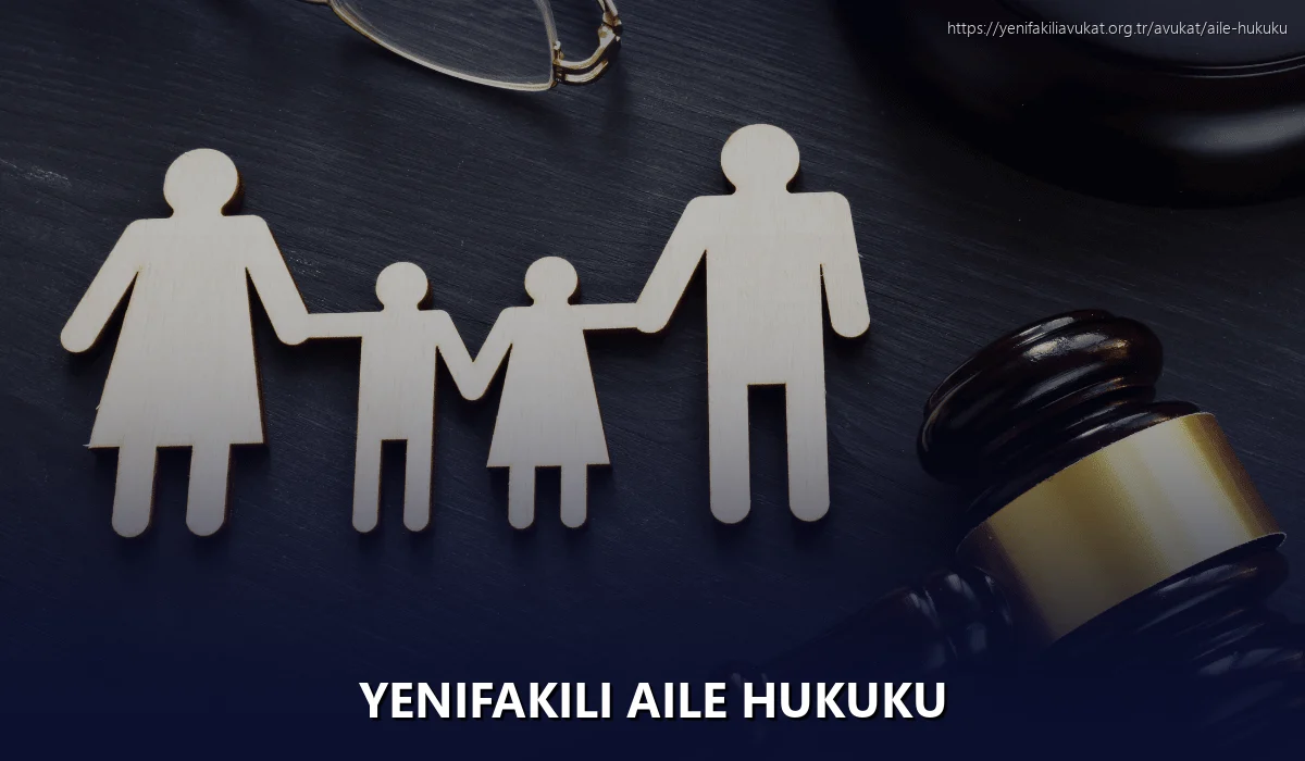 Yenifakili Aile Hukuku