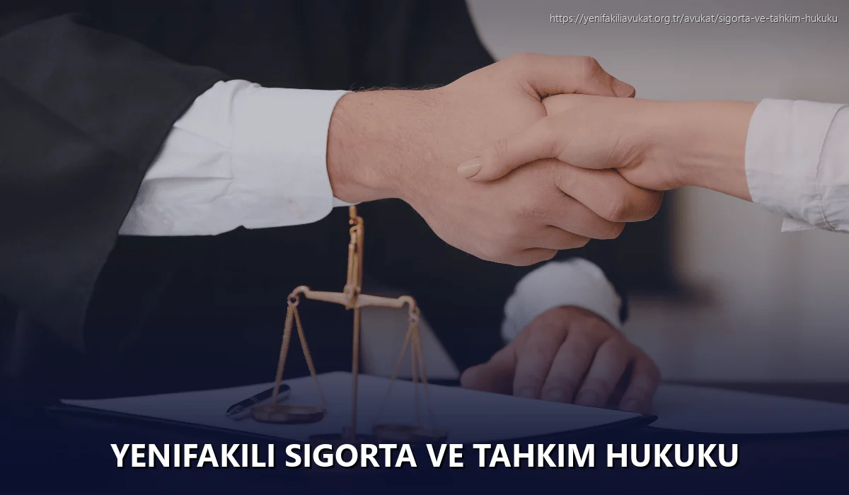 Yenifakılı Sigorta ve Tahkim Hukuku