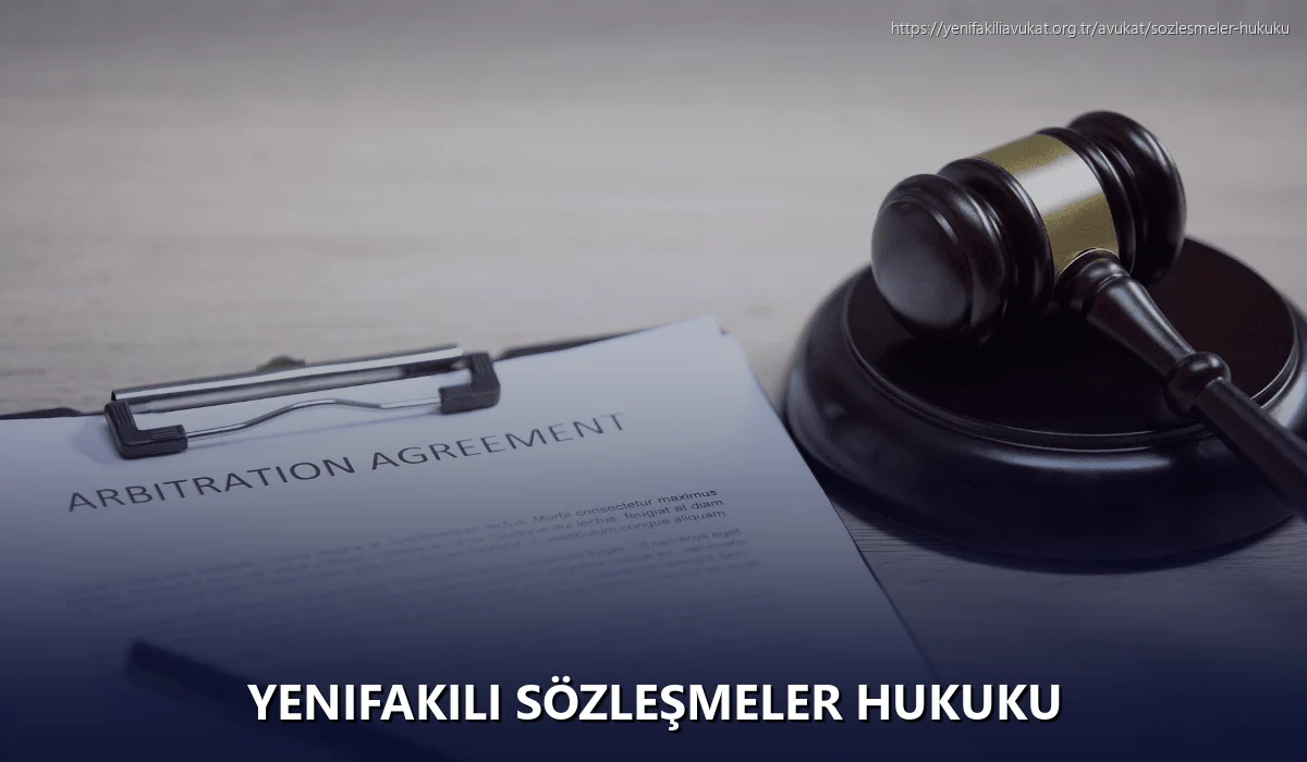 Yenifakili Sözleşmeler Hukuku